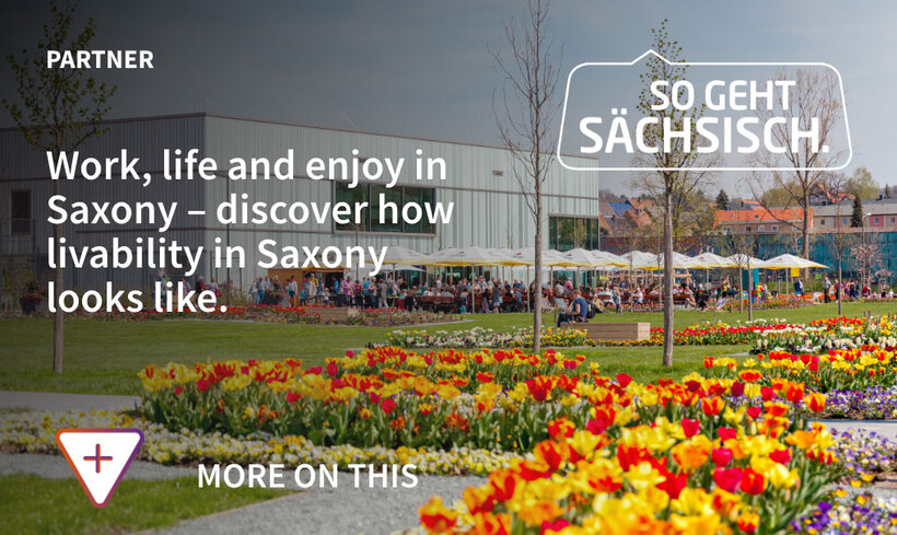 Partner: So geht sächsisch – Work, life and enjoy in Saxony – discover how livability in Saxony looks like